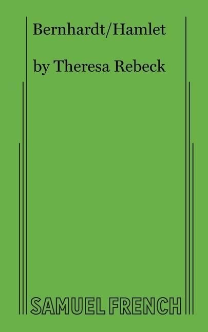 Kniha Bernhardt/Hamlet Theresa Rebeck