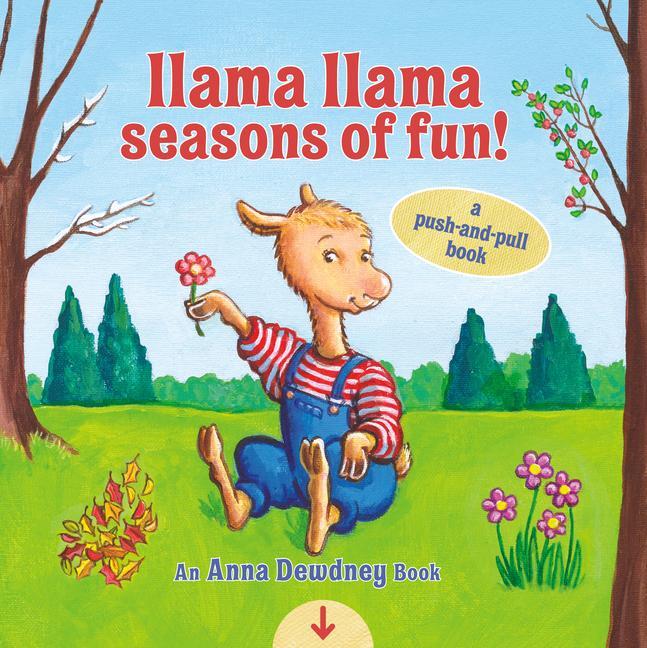 Книга Llama Llama Seasons of Fun!: A Push-and-Pull Book Jt Morrow