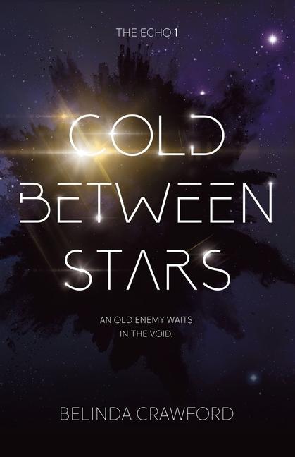 Kniha Cold Between Stars Belinda Crawford