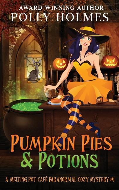 Könyv Pumpkin Pies & Potions 