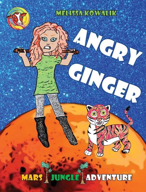 Knjiga Angry Ginger Melissa Kowalik