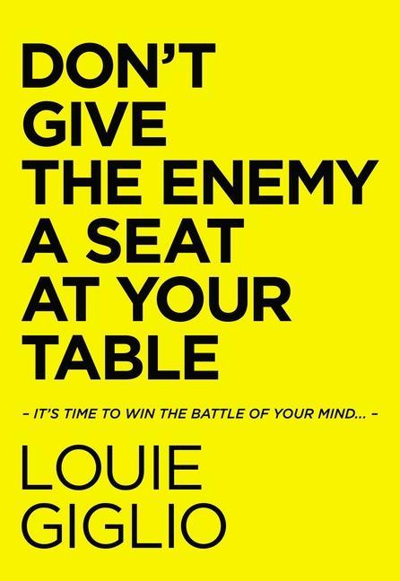 Книга Don't Give the Enemy a Seat at Your Table 