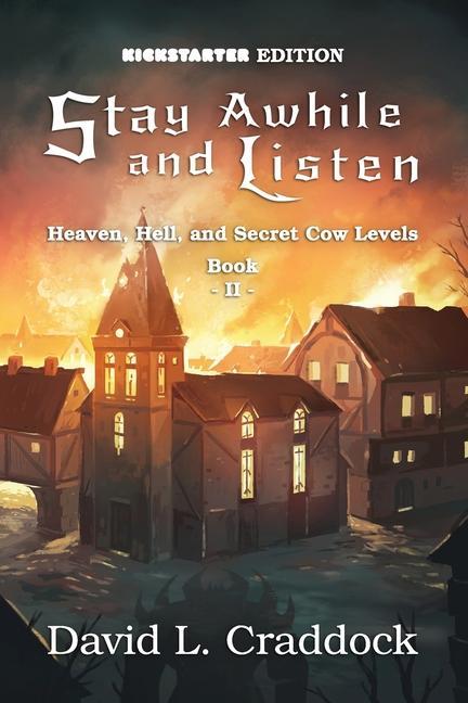 Carte Stay Awhile and Listen: Book II: Heaven, Hell, and Secret Cow Levels Andrew Magrath