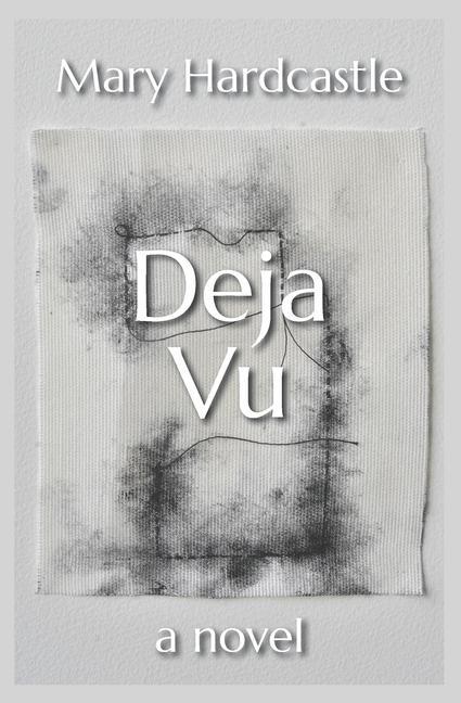 Knjiga Deja Vu Mary Hardcastle