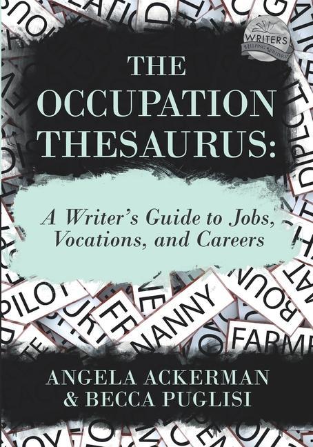 Kniha Occupation Thesaurus Becca Puglisi