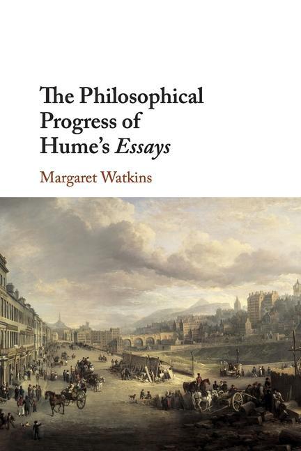 Книга Philosophical Progress of Hume's Essays Margaret Watkins