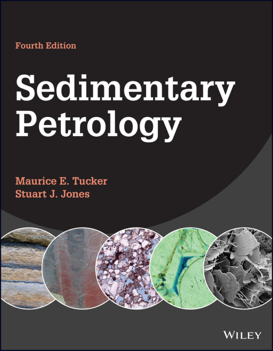 Carte Sedimentary Petrology, 4th Edition Maurice E. Tucker