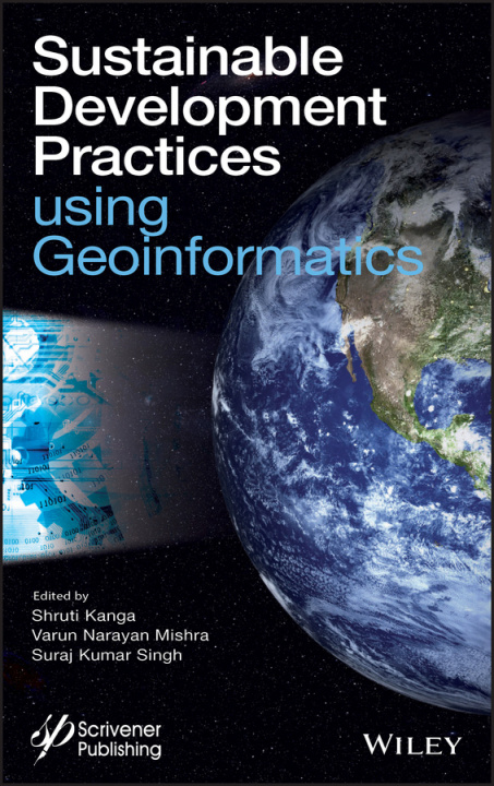 Boek Sustainable Development Practices Using Geoinformatics Shruti Kanga