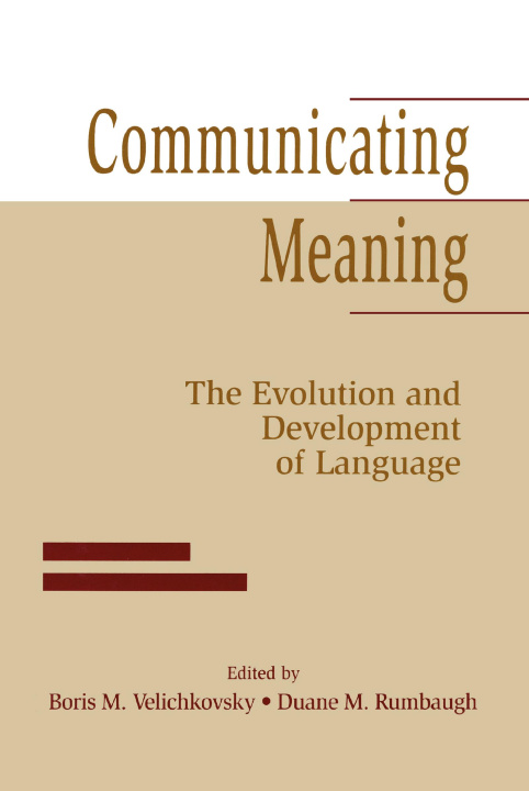 Knjiga Communicating Meaning Boris M. Velichkovsky