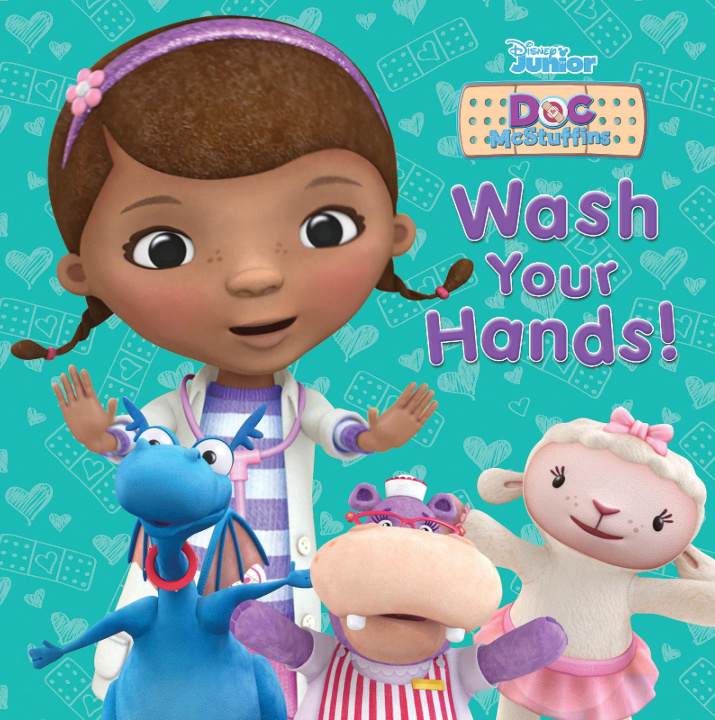 Kniha Doc McStuffins Wash Your Hands Disney Storybook Art Team