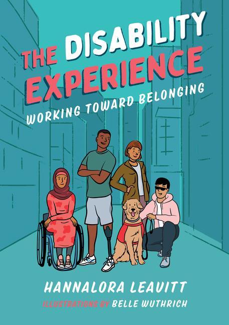 Книга The Disability Experience: Working Toward Belonging Belle Wuthrich