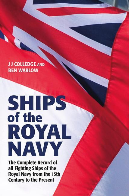 Könyv Ships of the Royal Navy Ben Warlow