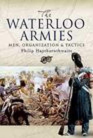 Carte Waterloo Armies Philip Haythornthwaite