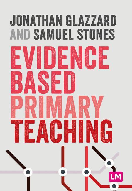 Könyv Evidence Based Primary Teaching Samuel Stones