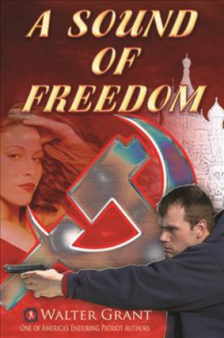Knjiga Sound of Freedom Walter Grant