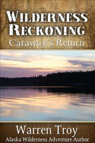 Knjiga Wilderness Reckoning Warren Troy