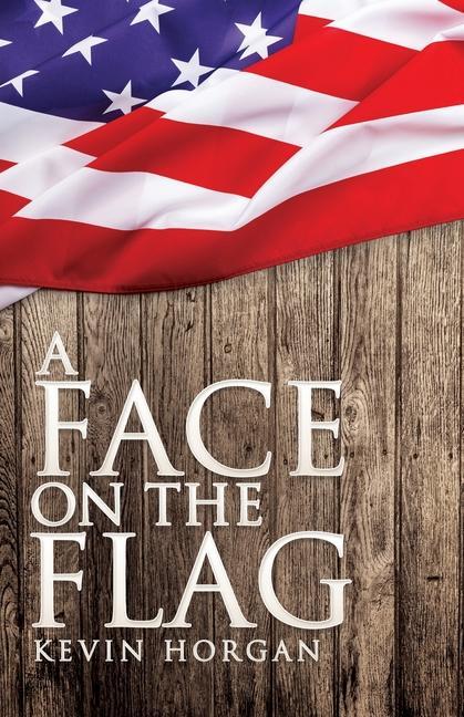 Knjiga Face on the Flag Kevin Horgan