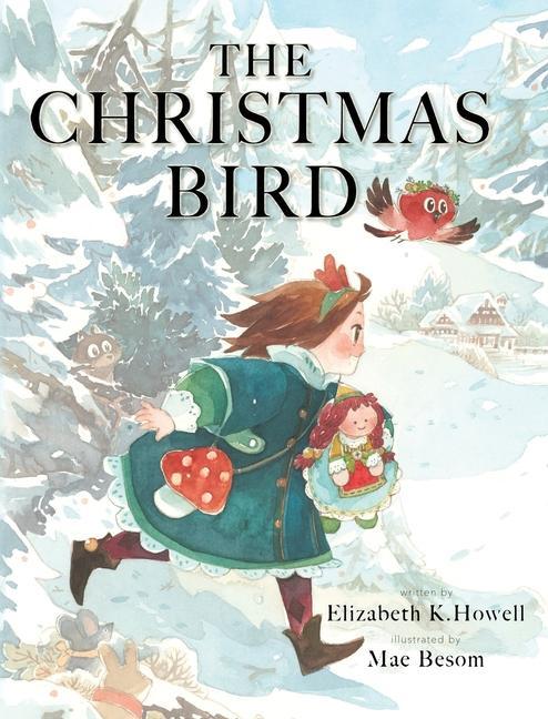 Knjiga Christmas Bird Elizabeth K. Howell