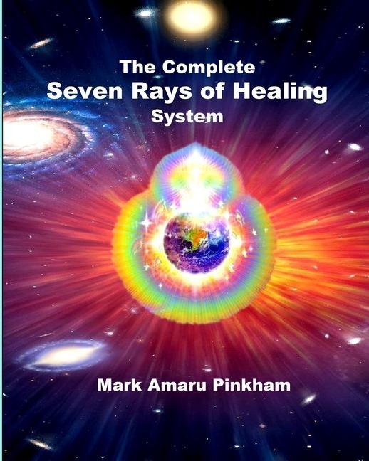 Kniha Complete Seven Rays of Healing System 