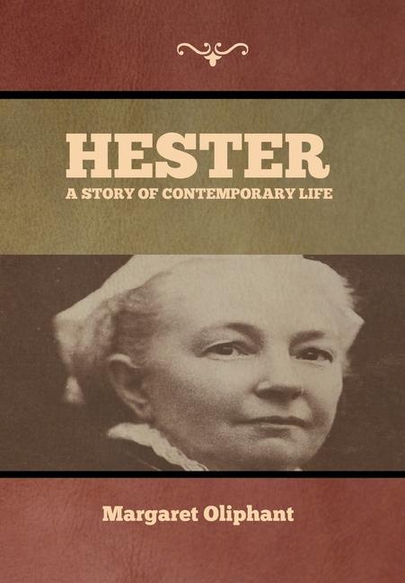 Knjiga Hester Margaret Oliphant