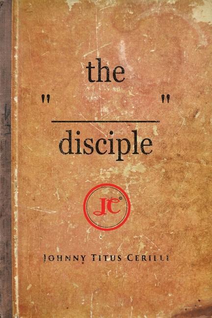 Knjiga "________" disciple Johnny Titus Cerilli