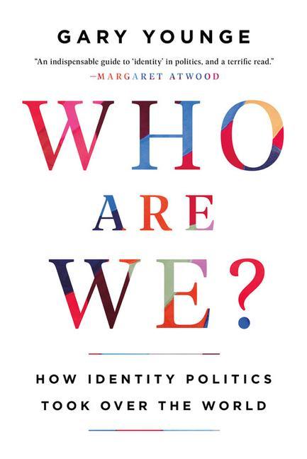 Kniha Who Are We?: How Identity Politics Took Over the World 