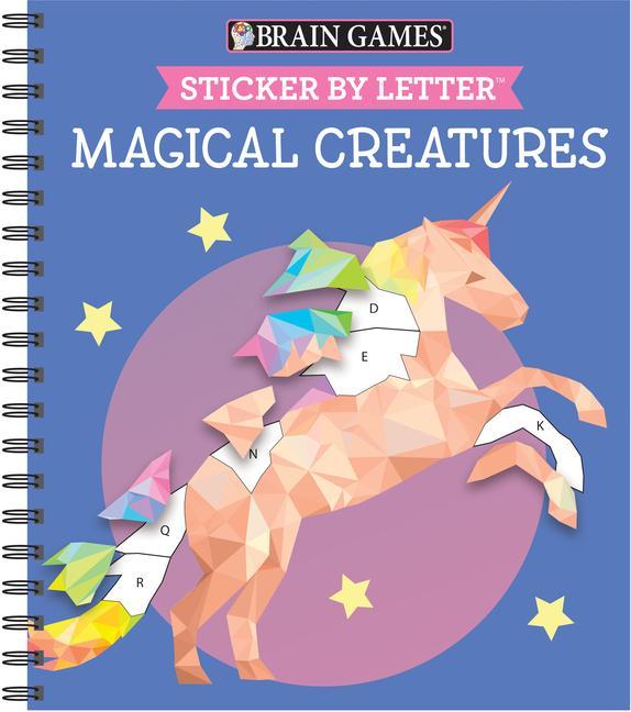 Könyv Brain Games - Sticker by Letter: Magical Creatures (Sticker Puzzles - Kids Activity Book) [With Sticker(s)] Brain Games