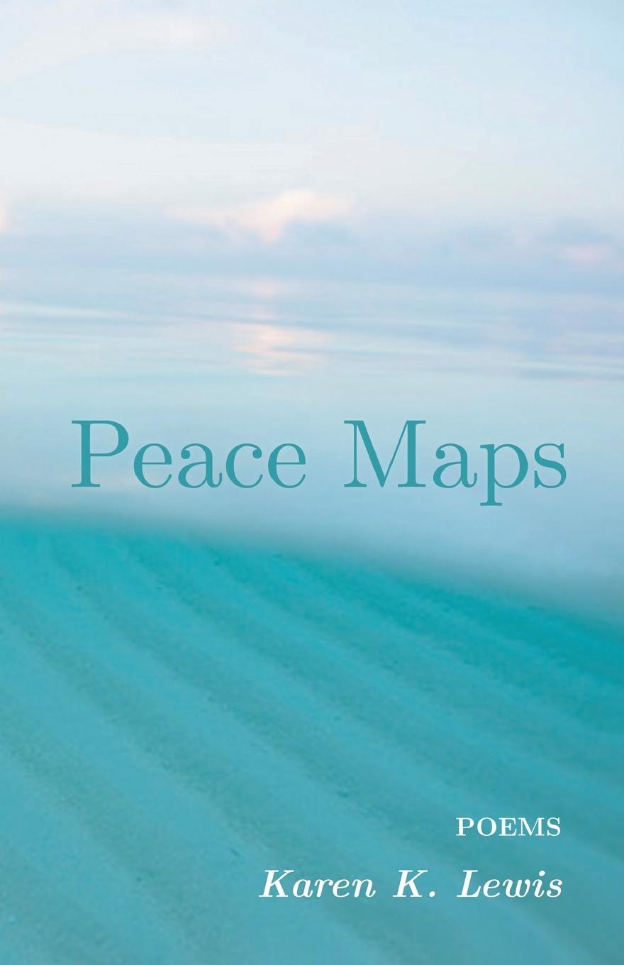 Knjiga Peace Maps Karen K. Lewis