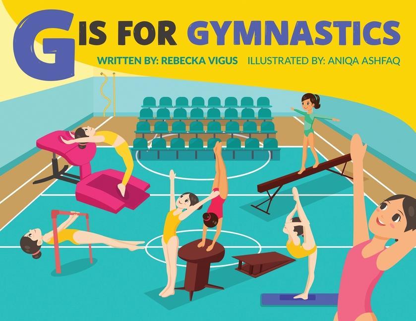 Kniha G is for Gymnastics Aniqa Ashfaq