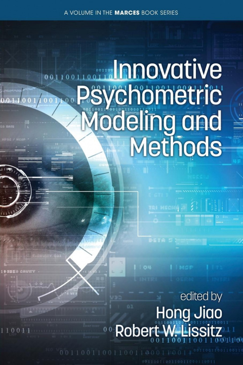 Kniha Innovative Psychometric Modeling and Methods Hong Jiao