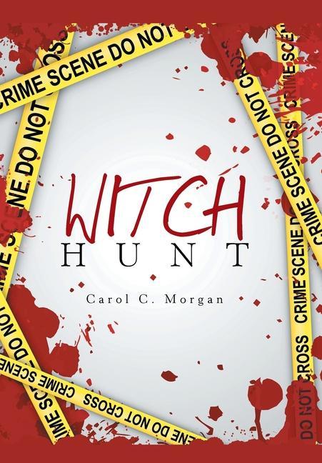 Libro Witch Hunt Carol C. Morgan