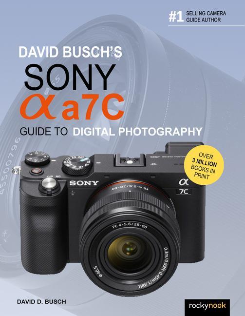 Book David Busch's Sony Alpha A7C Guide to Digital Photography 