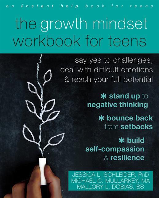 Kniha The Growth Mindset Workbook for Teens Michael C. Mullarkey