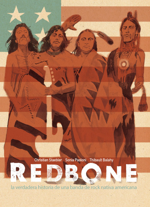 Könyv Redbone: la verdadera historia de una banda de rock indigena estadounidense (Redbone: The True Story of a Native American Rock Band Spanish Edition) Sonia Paoloni