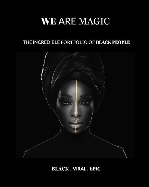 Livre We Are Magic - BLACK . VIRAL . EPIC Tresor Bapre