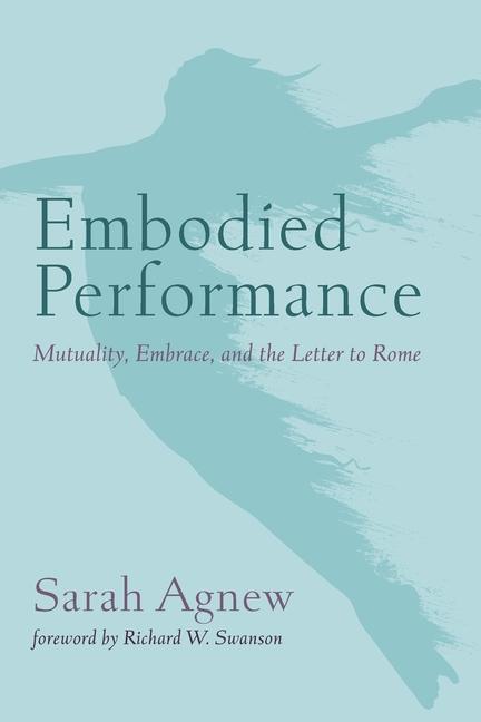 Carte Embodied Performance Richard W. Swanson