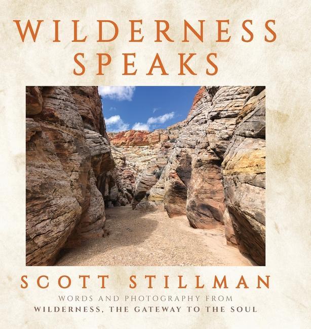 Книга Wilderness Speaks Scott Stillman