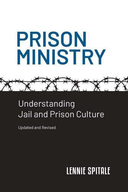 Carte Prison Ministry: Understanding Jail and Prison Culture 