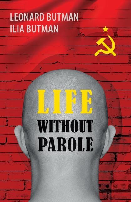 Kniha Life Without Parole Leonard Butman