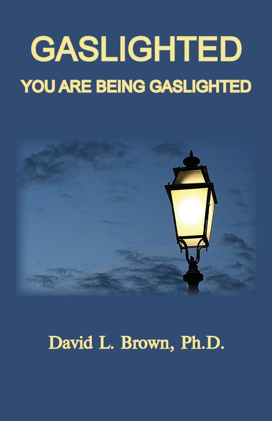 Buch Gaslighted David L Brown