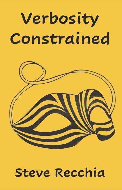 Knjiga Verbosity Constrained Steve Recchia
