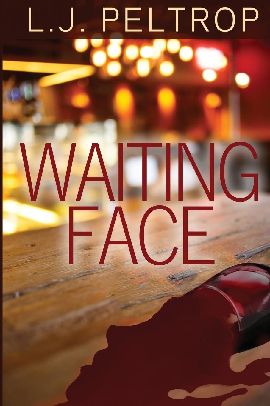 Knjiga Waiting Face L. J. Peltrop