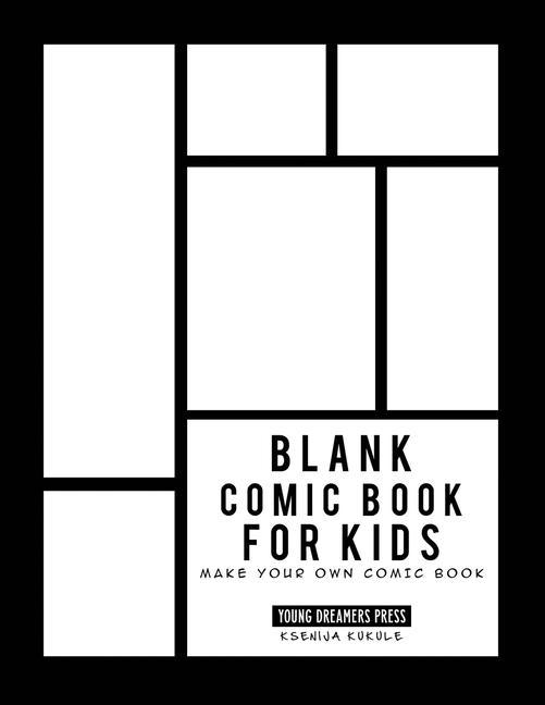 Könyv Blank Comic Book for Kids Ksenija Kukule