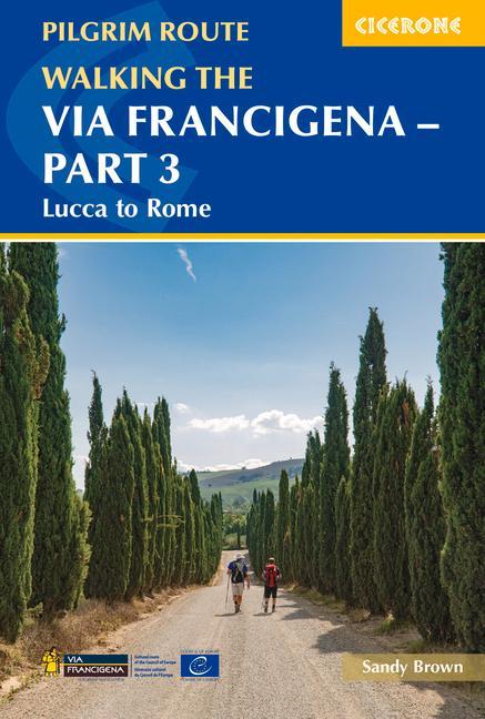 Könyv Walking the Via Francigena Pilgrim Route - Part 3 The Reverend Sandy Brown