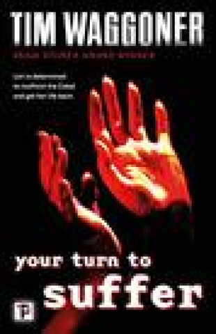 Carte Your Turn to Suffer Tim Waggoner