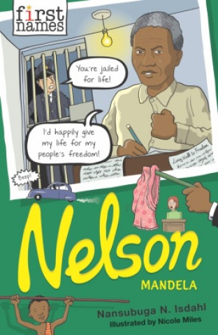 Buch First Names: Nelson (Mandela) Nansubuga Nagadya Isdahl