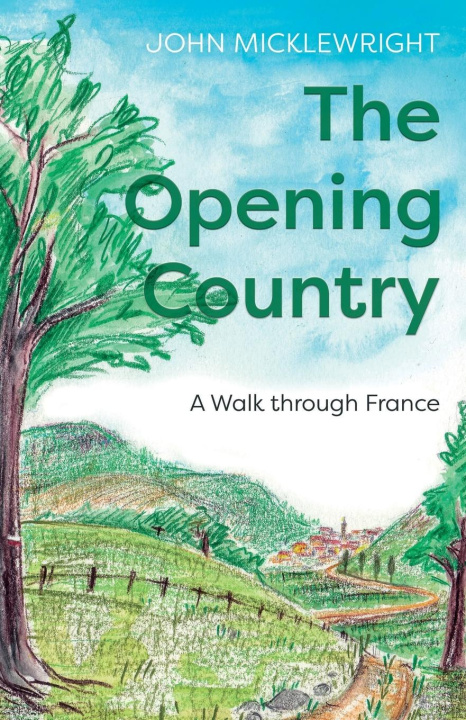 Könyv Opening Country John Micklewright