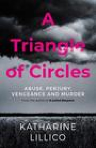 Книга Triangle of Circles Katharine Lillico