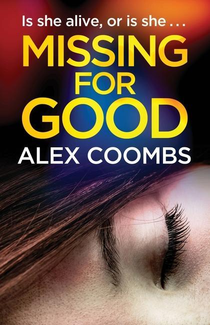 Knjiga Missing For Good Alex Coombs