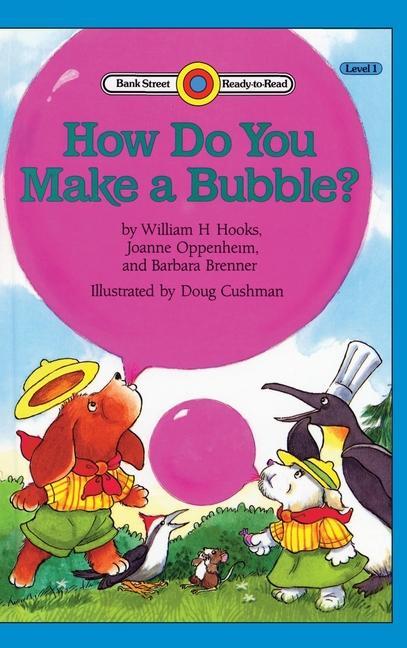 Carte How do you Make a Bubble? Joanne Oppenheim